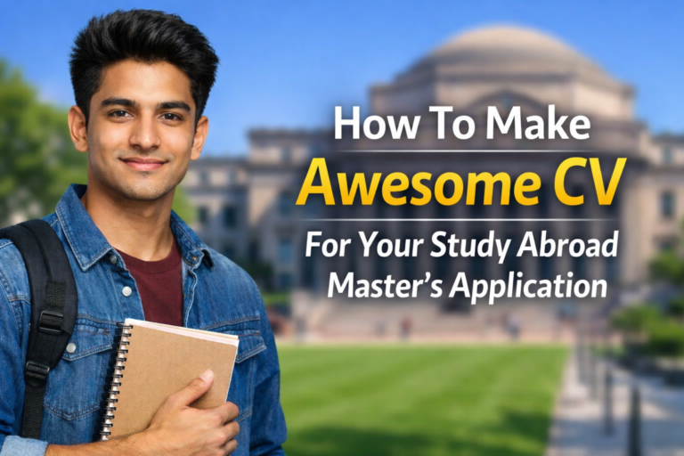 How To Make Awesome CV For Your Study Abroad Master’s Application