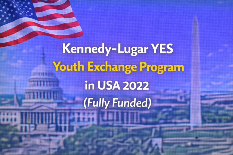 Kennedy-Lugar YES Youth Exchange Program in USA 2022 (Fully Funded)