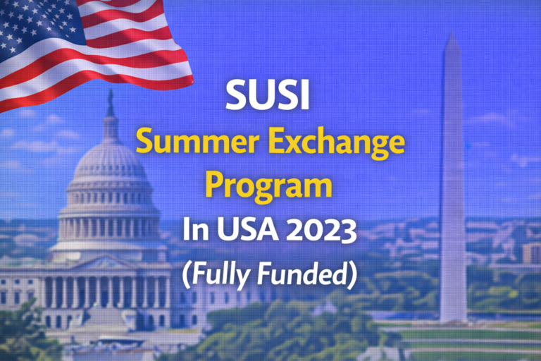 SUSI Summer Exchange Program In USA 2023 (Fully Funded)