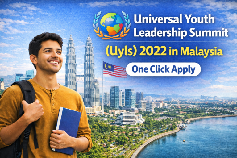 Universal Youth Leadership Summit (Uyls) 2022 in Malaysia (One Click Apply)